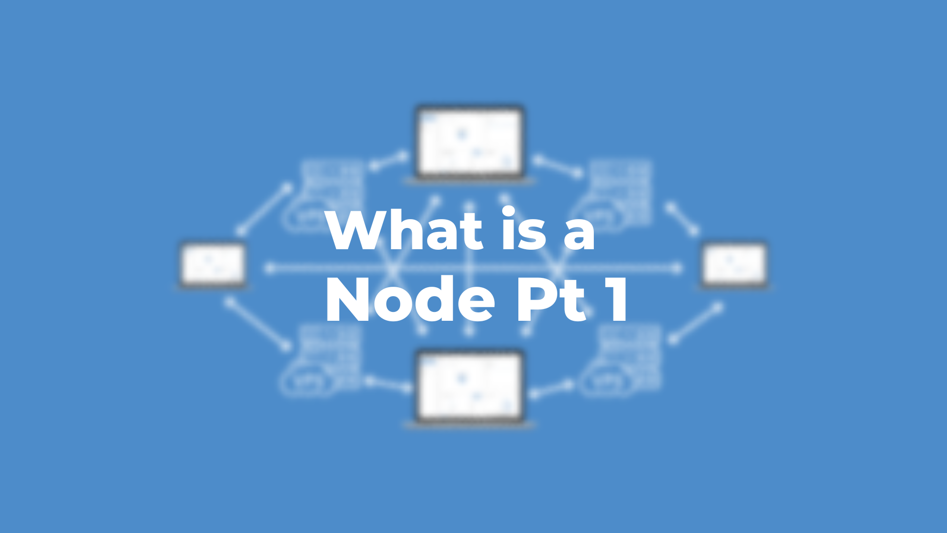 What Is a Node?