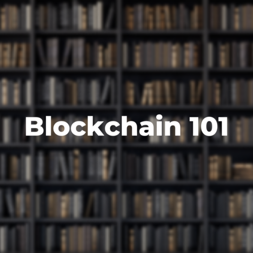 Blockchain 101 Definitions