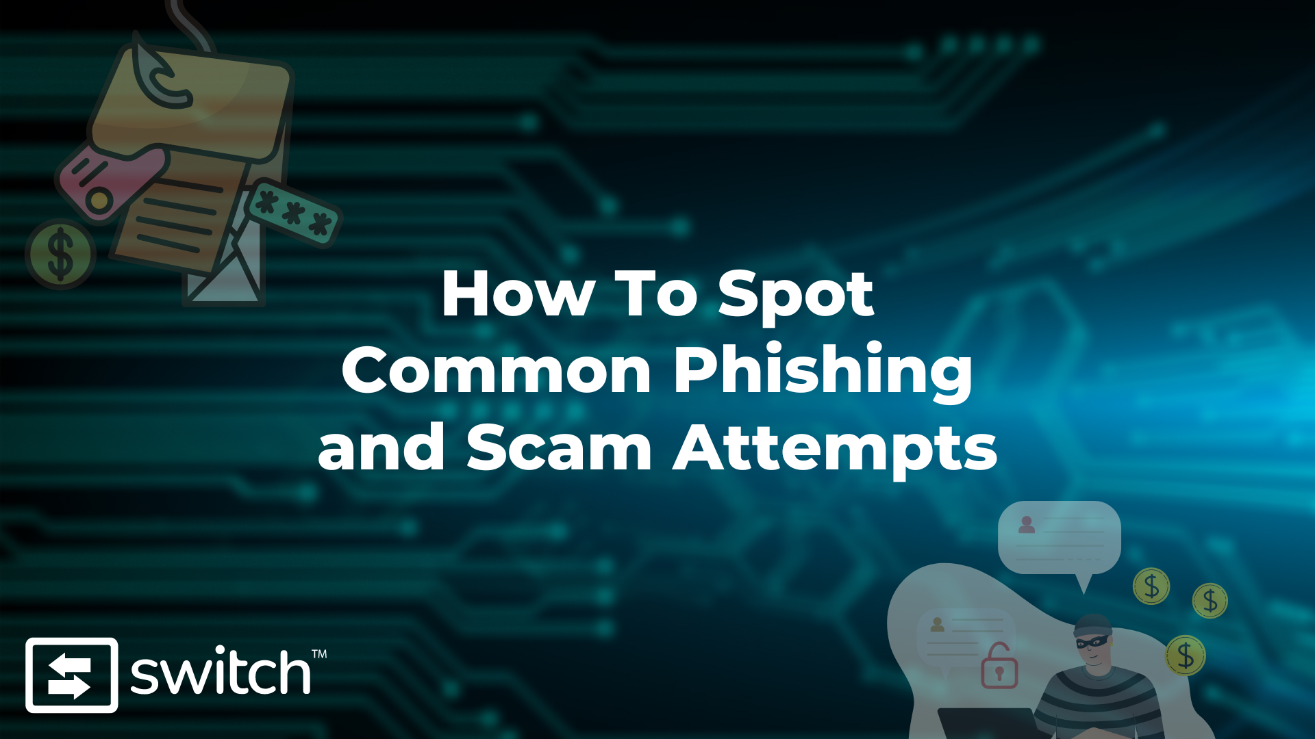 How To Spot Common Phishing and Scam Attempts
